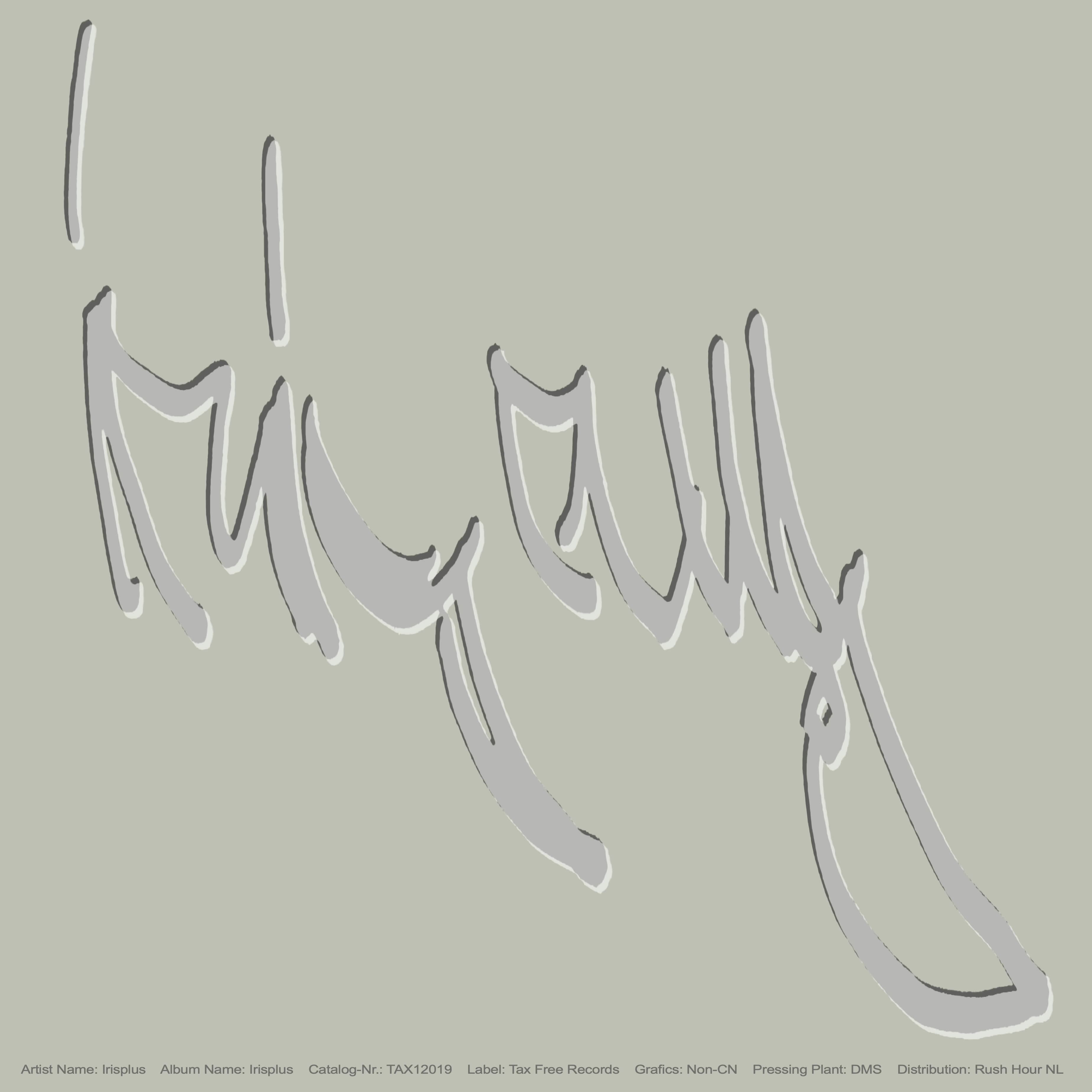 artwork of "Tax Free Records / Irisplus / Irisplus"
